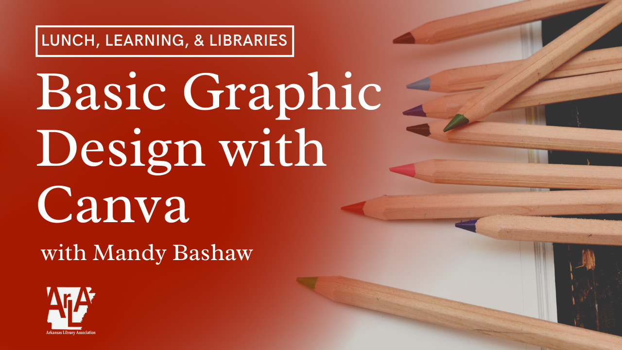 Lunch, Learning & Libraries: Basic Graphic Design with Canva